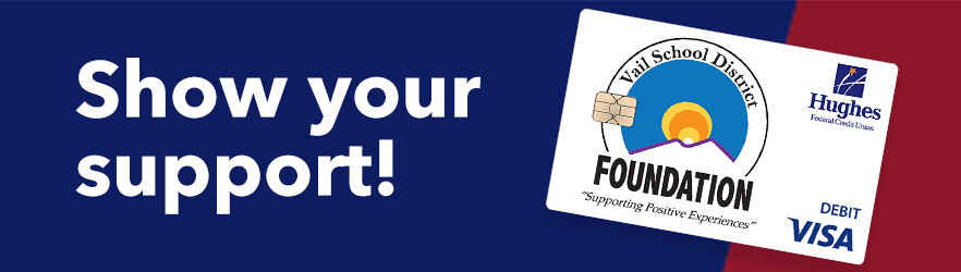 Vail School District Foundation Debit Card